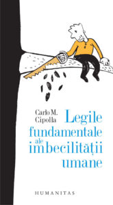 legile-fundamentale-ale-imbecilitatii-umane