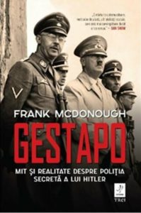 Gestapo Mit Si Realitate Despre Politica Secreta A Lui Hitler