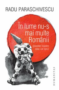 In Lume Nu S Mai Multe Romanii Planetei Noastre Asta I Ar Lipsi