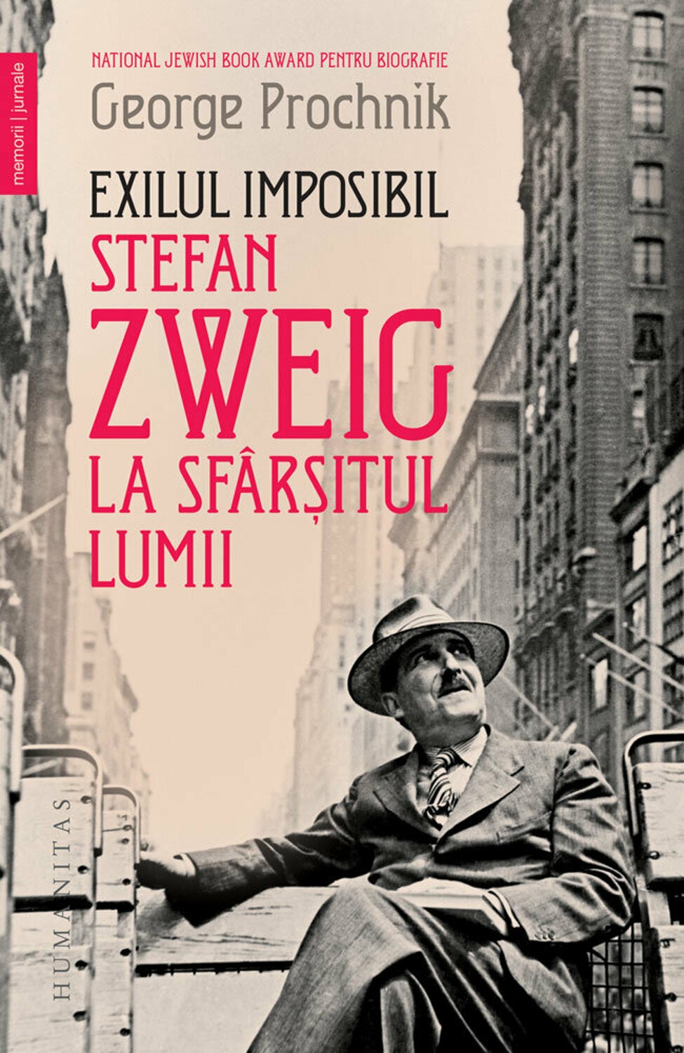 Exilul Imposibil Stefan Zweig La Farsitul Lumii