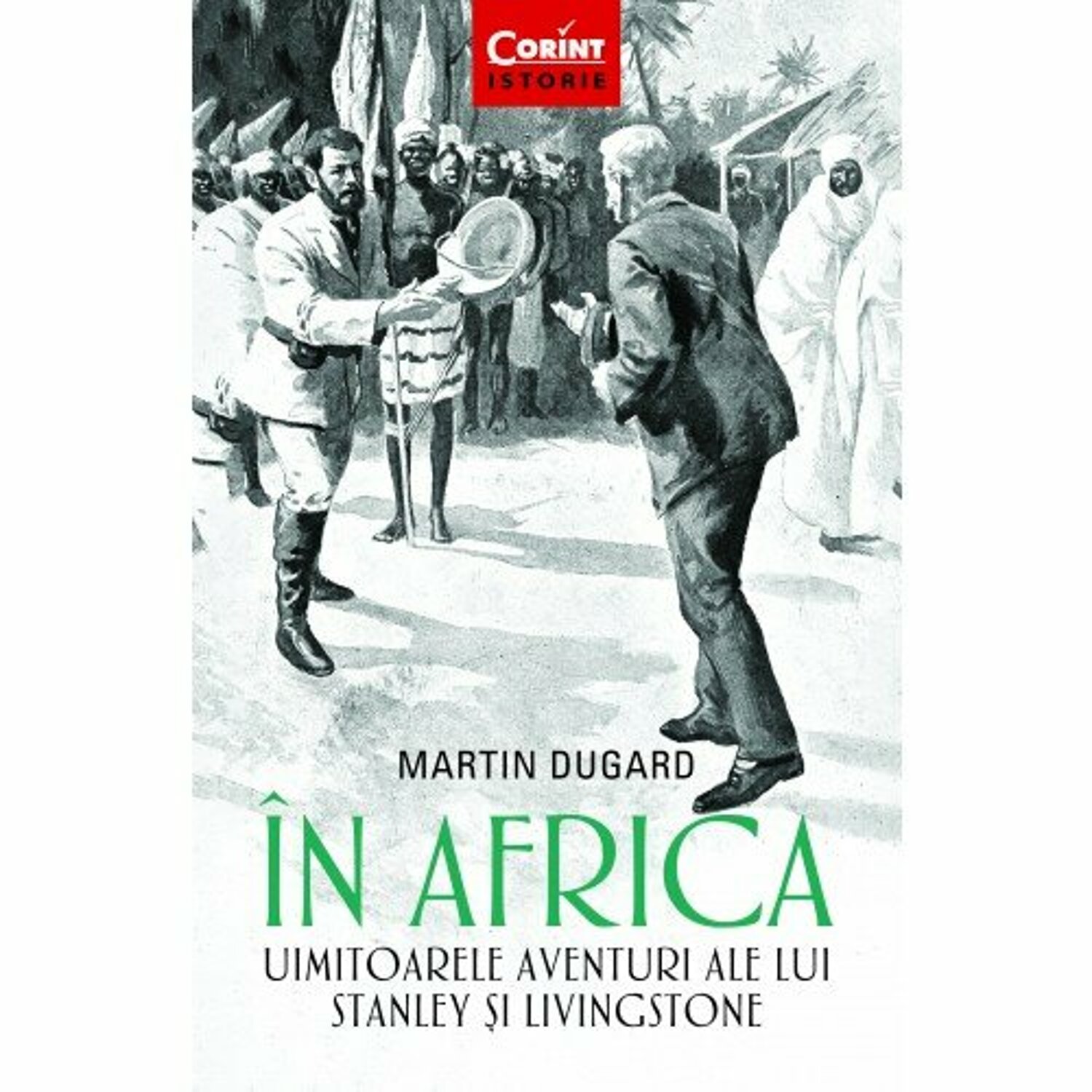 In Africa Uimitoarele Aventuri Ale Lui Stanley Si Livingstone