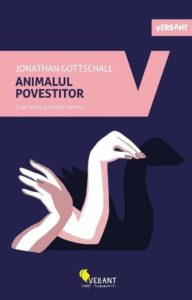 Animalul Povestitor Cum Ne Fac Povestile Oameni